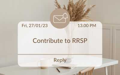 Think RRSP Contributions for a more Favorable Tax Return